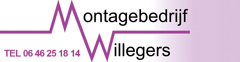 Montage Bedrijf Willegers | Steenbergen